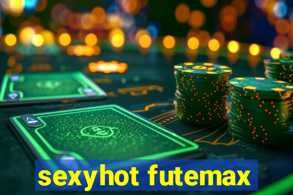 sexyhot futemax